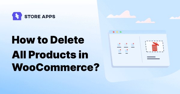 WooCommerce Delete All Products