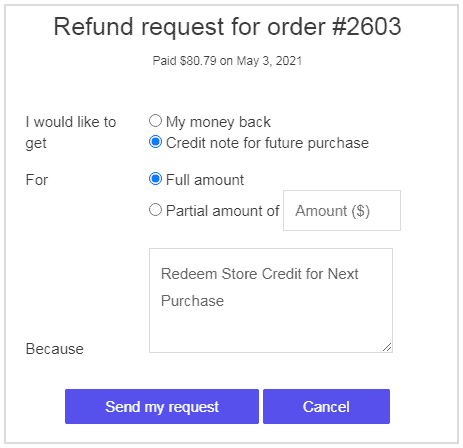 Customer requests for a store credit