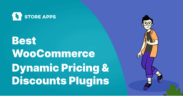 Best WooCommere dynamic pricing discount plugins