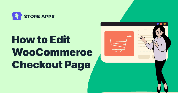 How to customize WooCommerce checkout page