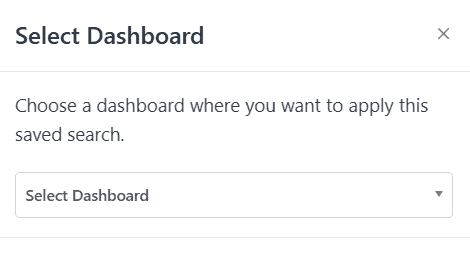 smart manager saved advanced searches dashboard select dialog